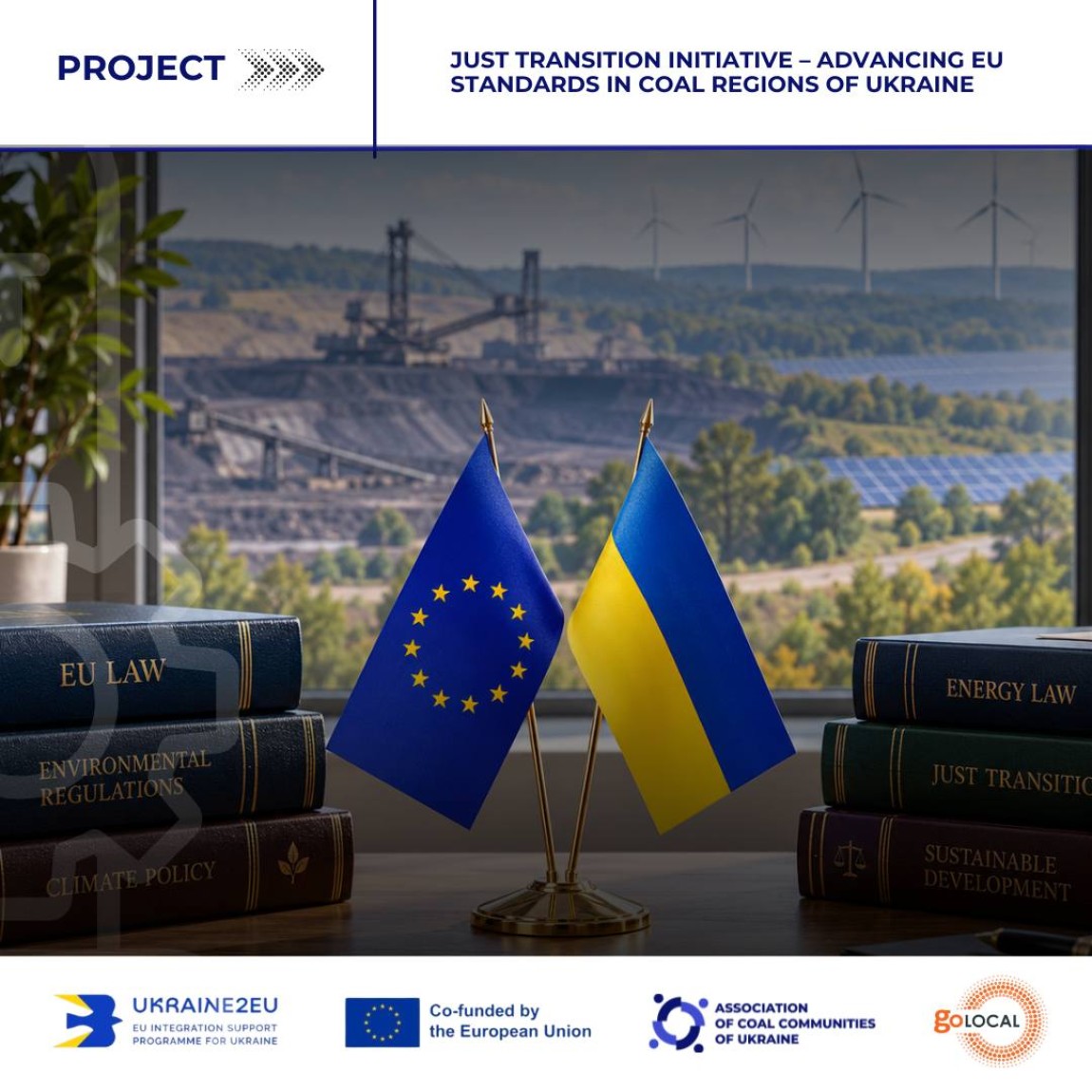 Нові етапи проєкту «Ініціатива справедливої трансформації — просування стандартів ЄС у вугільних регіонах України»